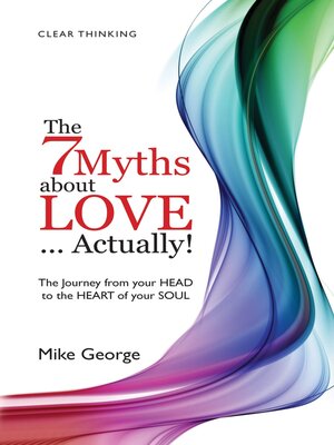 cover image of The 7 Myths about Love...Actually!